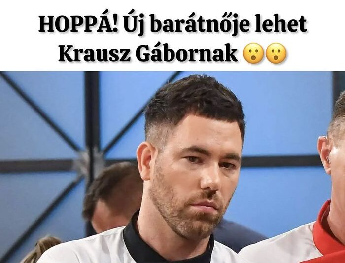 TELJES DÖBBENET! EL IS FELEJTETTE TÓTH GABIT? Új barátnője lehet Krausz Gábornak..! Micsoda szépség! Ő lehet az: