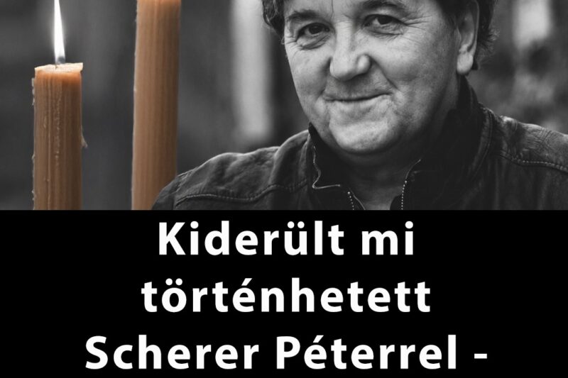 Kiderült, mi okozhatta Scherer Péter halálát: megszólalt Liptai Claudia