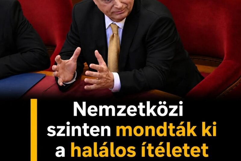 Nemzetközi szinten mondták ki a halálos ítéletet Orbánékról