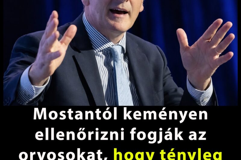 Mostantól ellenőrizni fogják az orvosokat, hogy tényleg mindent megtettek-e a betegekért