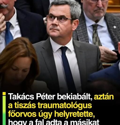 Takács Péter bekiabált, aztán a tiszás traumatológus főorvos úgy helyretette, hogy a fal adta a másikat