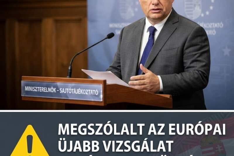 ⚠️ Megszólalt az Európai Ügyészség Orbán Viktor ügyében – fontos részlet derült ki